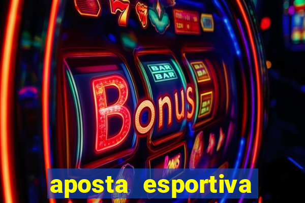 aposta esportiva deposito minimo 1 real